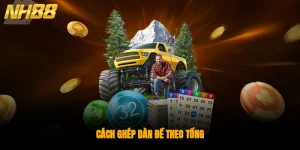 Cách ghép dàn đề theo tổng chính xác & Dễ trúng nhất 2025